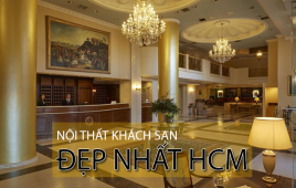 Top 5 khách sạn có thiết kế nội thất đẹp tốt nhất TP HCM